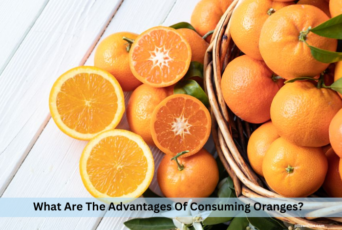 What Are The Advantages Of Consuming Oranges?